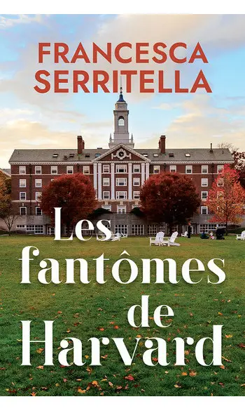 Les Fantômes de Harvard ( Francesca Serr