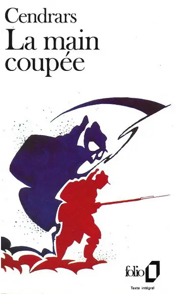 La main coupée ( Blaise Cendrars )