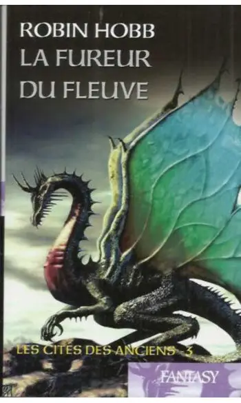 Les Cités des Anciens, Tome 3 : La fureu