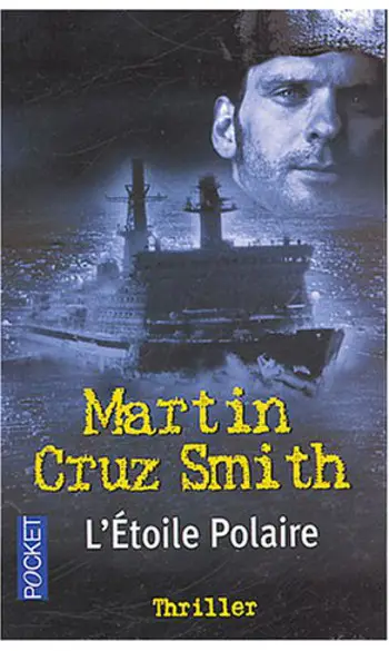 L'étoile polaire ( e Martin Cruz Smith )