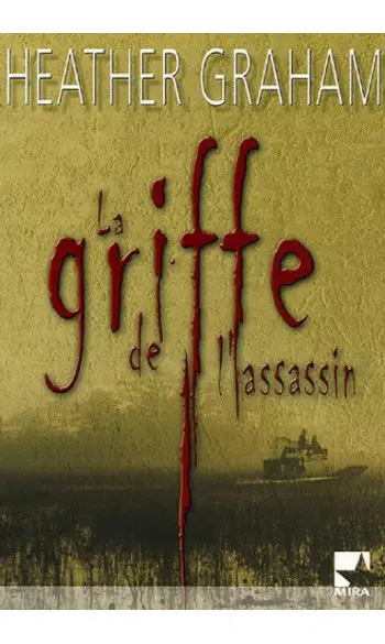 La griffe de l'assassin ( Heather Graham