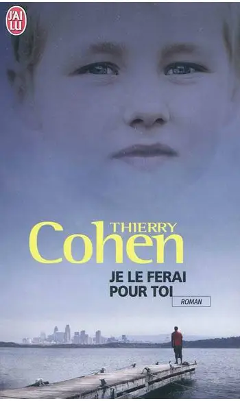 Je le ferai pour toi ( Thierry Cohen )
