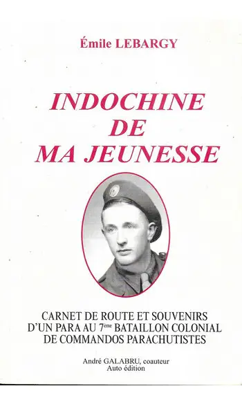 Indochine de ma jeunesse ( Émile Lebargy