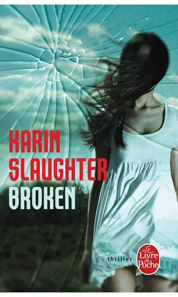 Broken ( Karin Slaughter )