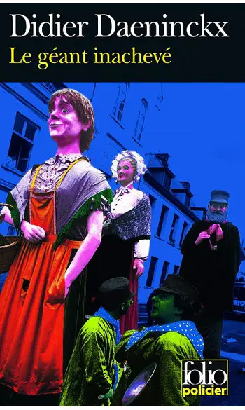 Le Géant inachevé ( Didier Daeninckx )