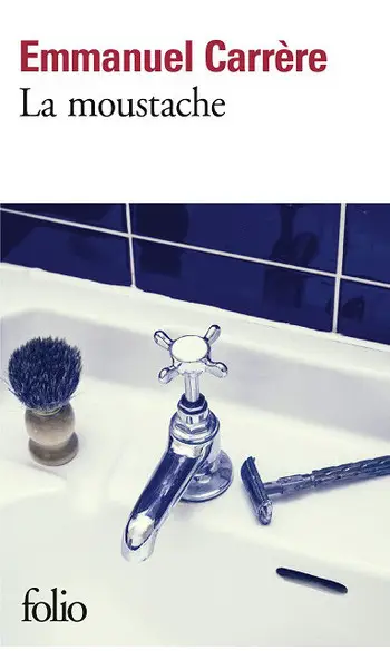 La moustache ( Emmanuel Carrère )