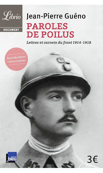Paroles de poilus: Lettres et carnets du