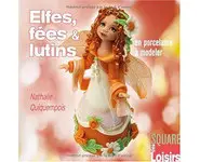 Elfes, fées et lutins en porcelaine à mo