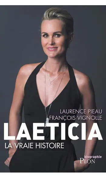 Laeticia, la vraie histoire