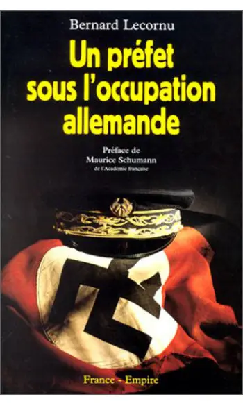 Un préfet sous l'occupation allemande