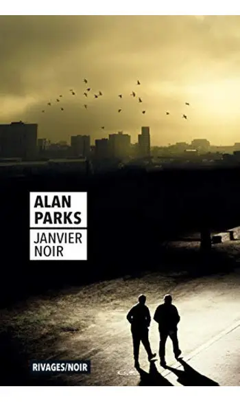 Janvier noir ( Alan Parks )