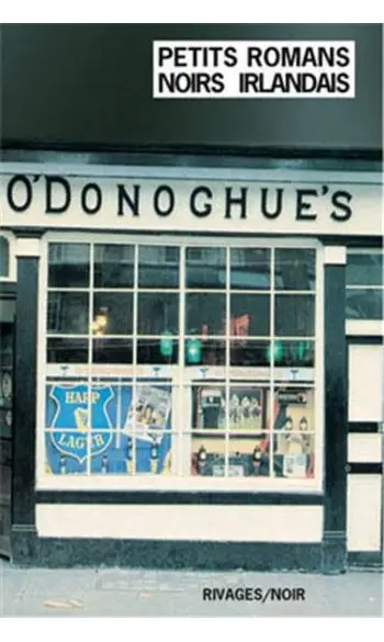 Petits romans noirs irlandais
