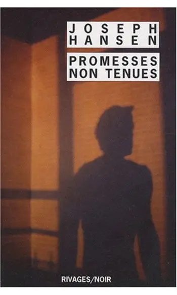 Promesses non tenues ( Joseph Hansen )
