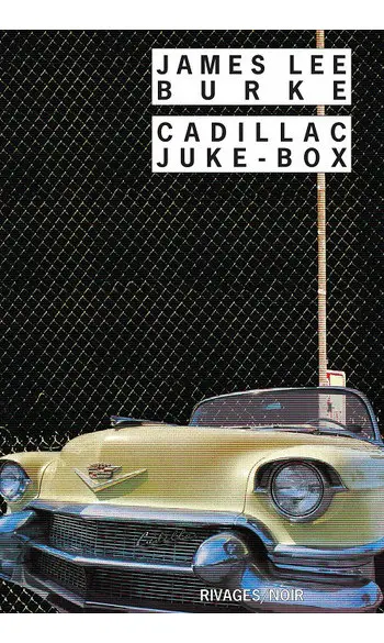 Cadillac Juke-Box ( James Lee Burke )