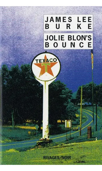 Jolie Blon's Bounce ( James Lee Burke )