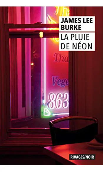 La Pluie de néon ( James Lee Burke )