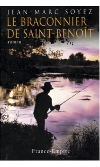 Le Braconnier de Saint-Benoît ( Jean-Mar