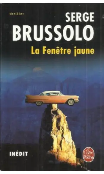 La Fenêtre jaune - Inédit - ( S Brussolo