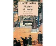 Pivoines et poneys ( Harold Acton )