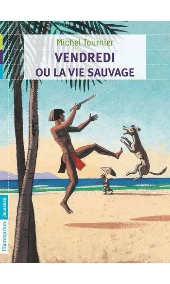 Vendredi ou la vie sauvage ( Michel Tour