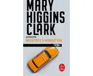 Meurtres à Manhattan ( M Higgins Clark )