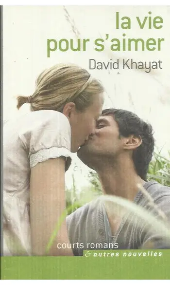 La vie pour s'aimer ( David KHAYAT )
