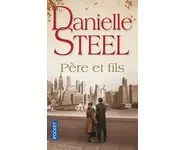 Père et fils ( Danielle Steel )