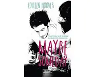 Maybe Someday ( Colleen Hoover )