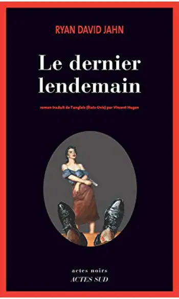 Le dernier lendemain ( Ryan David Jahn