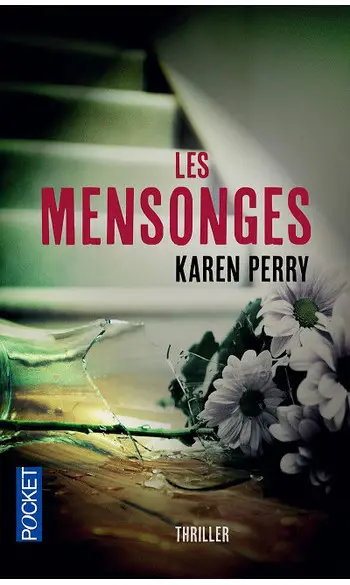 Les Mensonges ( Karen Perry )