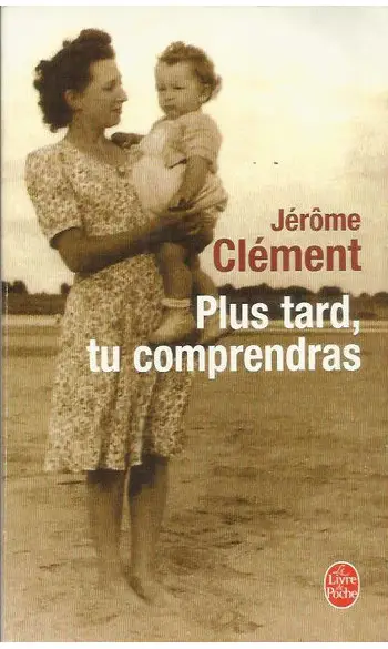 Plus tard, tu comprendras ( Jerome Cleme