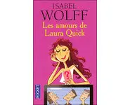 Les amours de Laura Quick ( Isabel Wolff