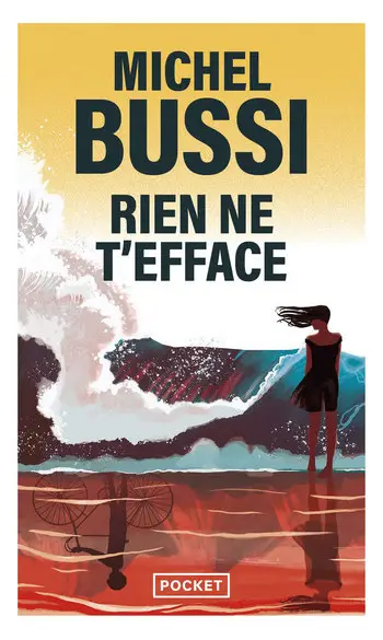 Rien ne t'efface ( Michel Bussi )