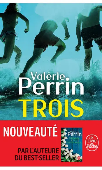 Trois ( Valérie Perrin )