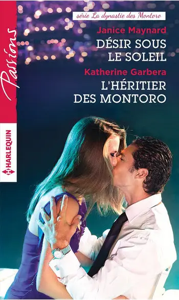 Désir sous le soleil - L'héritier des Mo