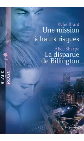 Une mission à hauts risques - La disparu