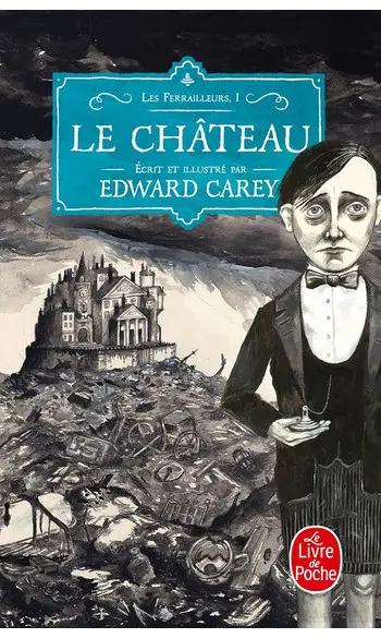 Le Château (Les Ferrailleurs) ( Edward C