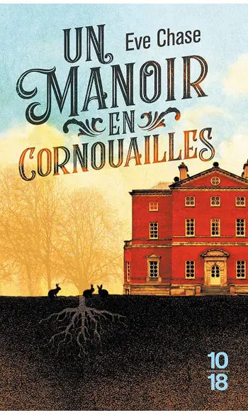Un manoir en Cornouailles ( Eve Chase )