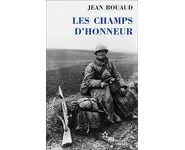 Les champs d'honneur ( Jean Rouaud )