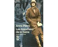 Les tranchées de la haine ( Anne Perry )