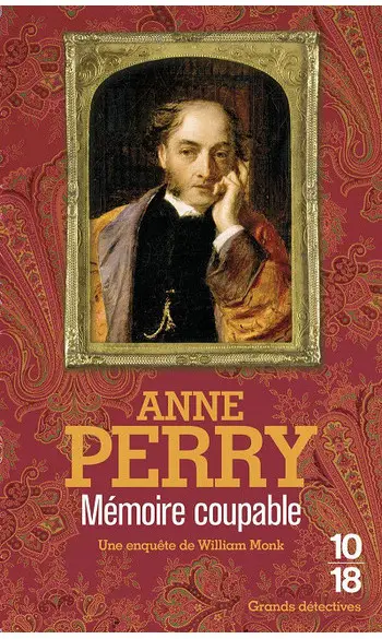 Mémoire coupable ( Anne Perry )