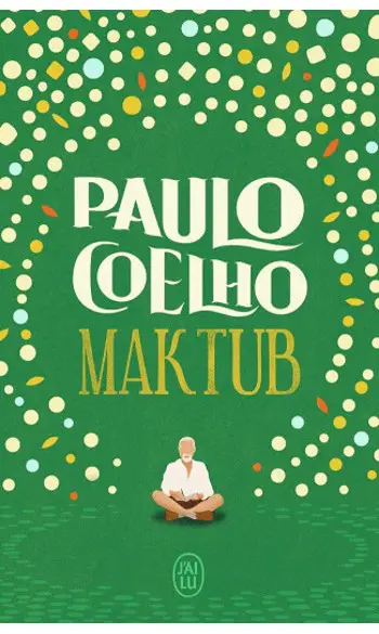 Maktub ( Paulo Coelho )