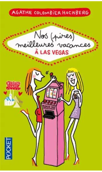 Nos (pires) meilleures vacances à Las Ve