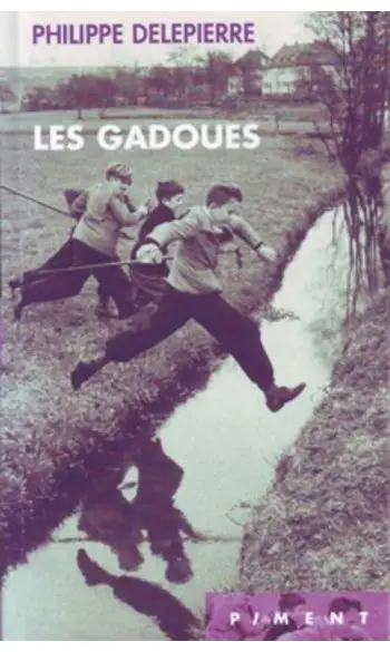 Les gadoues ( Delpierre Philippe )