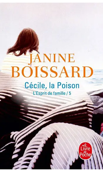Cécile, la poison ( Janine Boissard )