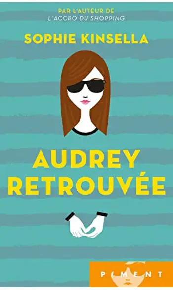 Audrey retrouvée ( Sophie Kinsella )
