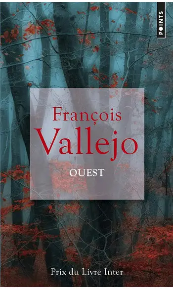 Ouest ( François Vallejo )