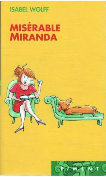 Miserable Miranda ( Isabel Wolff )