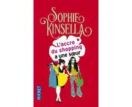 L'accro du shopping a une sœur ( Kinsell