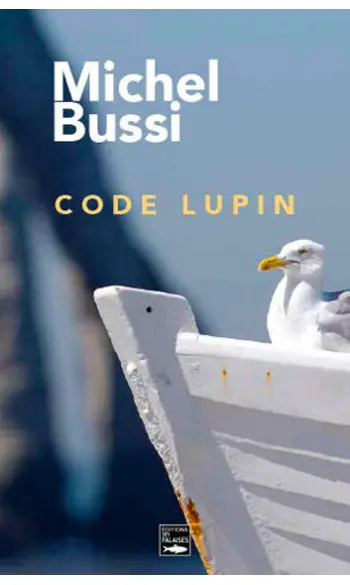Code Lupin ( BUSSI Michel )